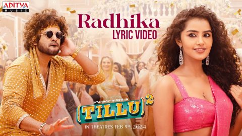 Radhika Lyric Video Tillu SquareÂ 